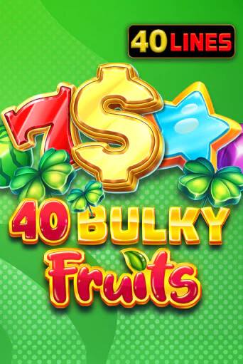 40 Bulky Fruits в демо-режиме играть бесплатно | Азино888