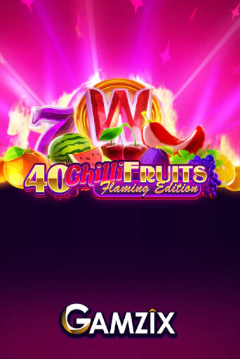 40 Chilli Fruits Flaming Edition в демо-режиме играть бесплатно | Азино888