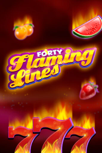 40 Flaming Lines в демо-режиме играть бесплатно | Азино888