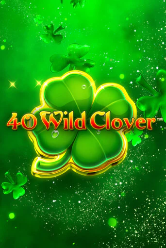 40 Wild Clover в демо-режиме играть бесплатно | Азино888