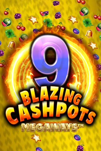 9 Blazing Cashpots Megaways в демо-режиме играть бесплатно | Азино888