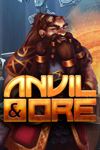 Anvil and Ore VF в демо-режиме играть бесплатно | Азино888