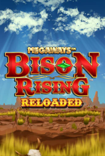 Bison Rising Reloaded Megaways в демо-режиме играть бесплатно | Азино888
