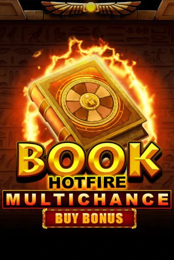 Book Hotfire Multichance Buy Bonus в демо-режиме играть бесплатно | Азино888