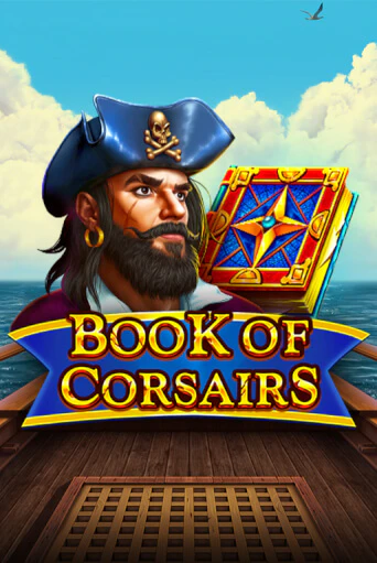Book of Corsairs в демо-режиме играть бесплатно | Азино888