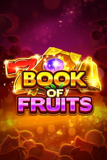 Book of Fruits в демо-режиме играть бесплатно | Азино888