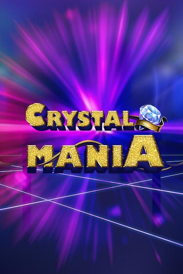 Crystal Mania в демо-режиме играть бесплатно | Азино888