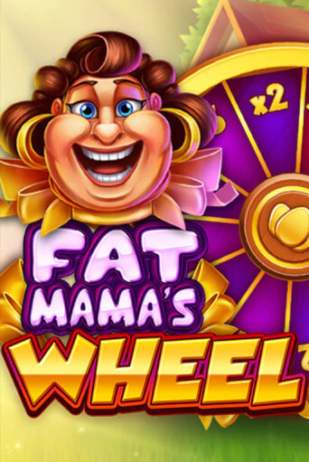 Fat Mama's Wheel в демо-режиме играть бесплатно | Азино888