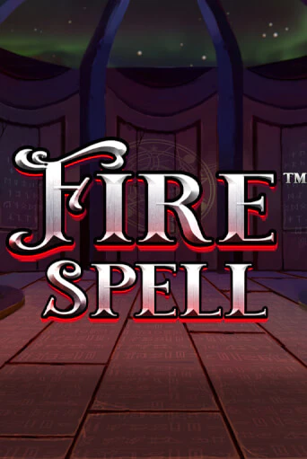 Fire Spell в демо-режиме играть бесплатно | Азино888