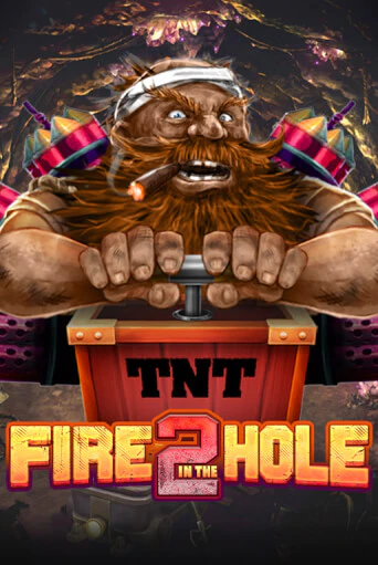 Fire in the Hole 2 в демо-режиме играть бесплатно | Азино888