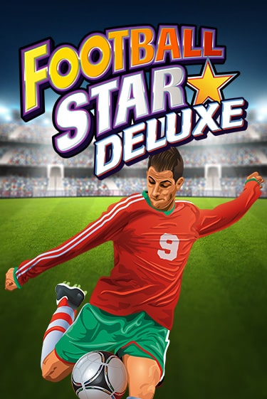 Football Star Deluxe в демо-режиме играть бесплатно | Азино888