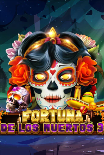 Fortuna De Los Muertos 3 в демо-режиме играть бесплатно | Азино888