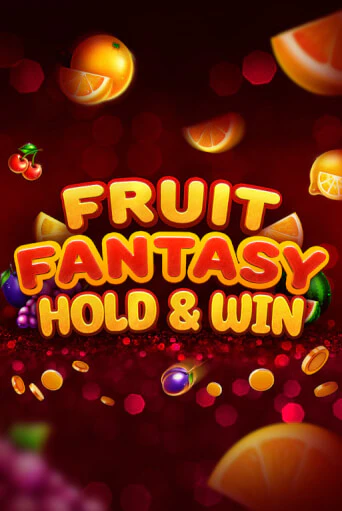 Fruit Fantasy Hold&Win в демо-режиме играть бесплатно | Азино888