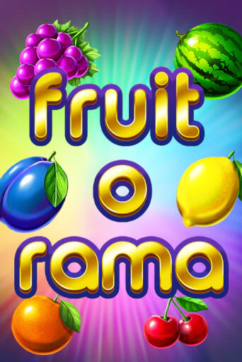 Fruit O Rama в демо-режиме играть бесплатно | Азино888