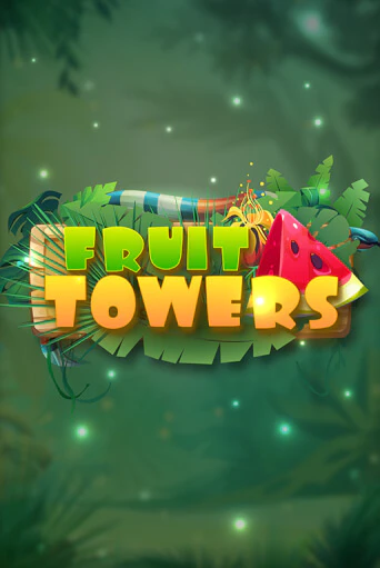  Fruit Towers в демо-режиме играть бесплатно | Азино888