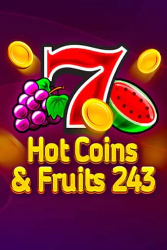 Hot Coins & Fruits 243 в демо-режиме играть бесплатно | Азино888