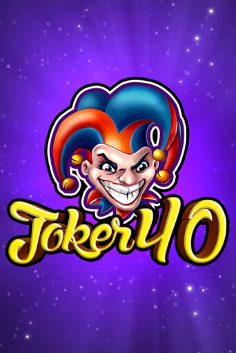 Joker 40 в демо-режиме играть бесплатно | Азино888