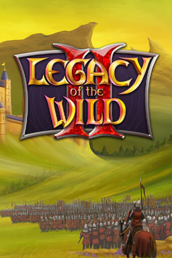 Legacy of the Wilds 2 в демо-режиме играть бесплатно | Азино888