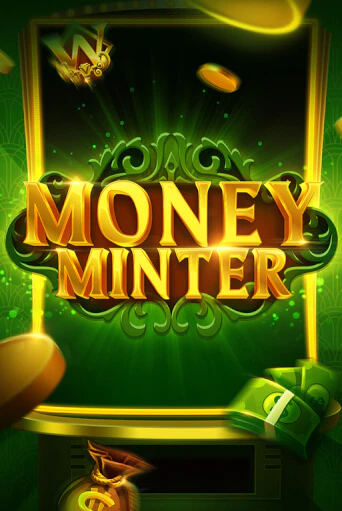 Money Minter в демо-режиме играть бесплатно | Азино888