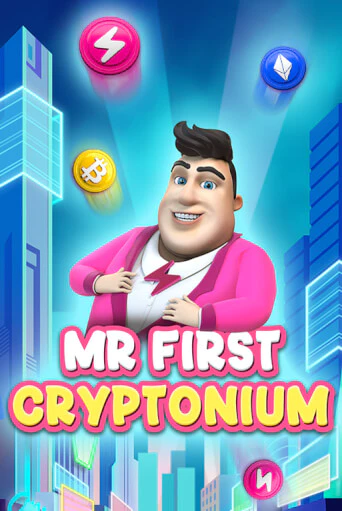 MR FIRST CRYPTONIUM в демо-режиме играть бесплатно | Азино888
