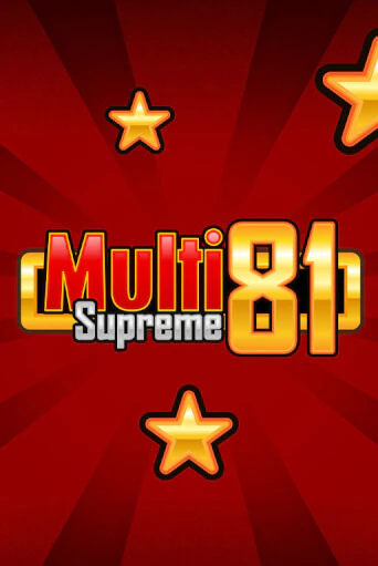 Multi Supreme 81 в демо-режиме играть бесплатно | Азино888