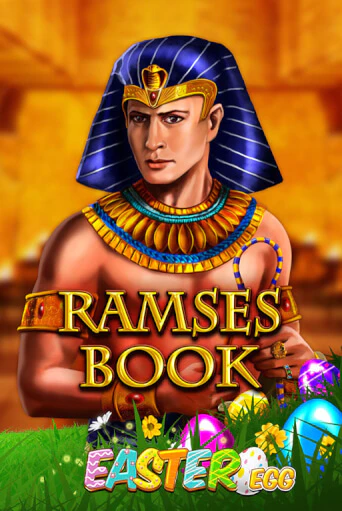 Ramses Book Easter Egg в демо-режиме играть бесплатно | Азино888