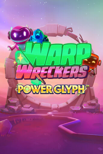 Warp Wreckers Power Glyph в демо-режиме играть бесплатно | Азино888