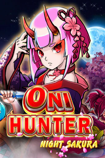 Oni Hunter Night Sakura в демо-режиме играть бесплатно | Азино888